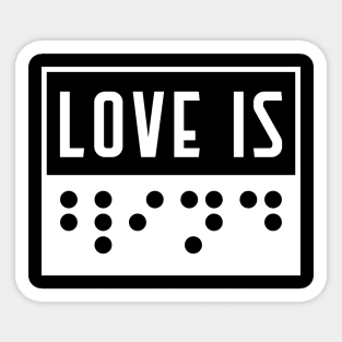 LOVE IS BLIND Sticker